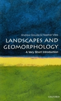 Landscapes and Geomorphology: A Very Short Introduction 0199565570 Book Cover