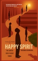 Happy Spirit: A Collection of Stories B0FHHY5HTW Book Cover