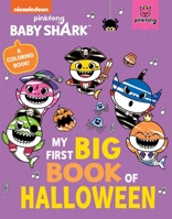Pinkfong Baby Shark: My First Big Book of Halloween 1499811918 Book Cover