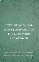 Developing Social Science and Religion for Liberation and Growth 180441123X Book Cover