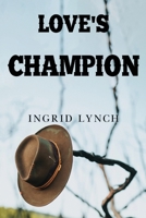 Love's Champion 1800749511 Book Cover