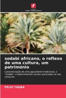 sodabi africano, o reflexo de uma cultura, um património 6205605244 Book Cover