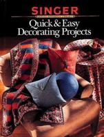 Quick and Easy Home Decorating Projects 0865733031 Book Cover