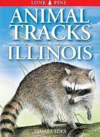 Animal Tracks of Illinois 1551053012 Book Cover