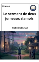 Le serment de deux jumeaux siamois (05) (French Edition) B0GCHZKWRL Book Cover