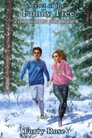 Digging Up Old Roots (Secret of the Family Tree, #1) 1500442879 Book Cover