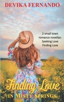 Finding Love in Misty Springs: 2 Small Town Romance Novellas B09ZCX7KYV Book Cover