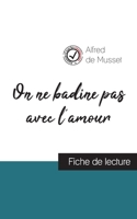 On ne badine pas avec l'amour de Alfred de Musset (fiche de lecture et analyse complète de l'oeuvre) 2759312313 Book Cover