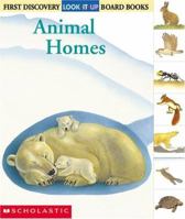 Look-it-up: Animal Homes (First Discovery) 0439297249 Book Cover