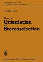 Theory of Orientation and Stereoselection 0387074260 Book Cover
