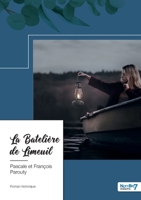 La Batelière de Limeuil (French Edition) 2381538984 Book Cover