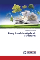 Fuzzy Ideals in Algebraic Structures 3659415316 Book Cover