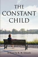 The Constant Child 1468121421 Book Cover
