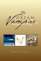 My Dream Vampire 1462879659 Book Cover