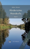 Mörderisches Moordevitz: Krimis aus M-V mit Ausflugstipps (German Edition) 3384235347 Book Cover
