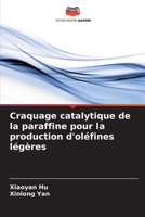 Craquage catalytique de la paraffine pour la production d'oléfines légères (French Edition) 6208597846 Book Cover