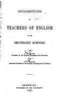 Suggestions to teachers of English in the secondary schools 1534760490 Book Cover