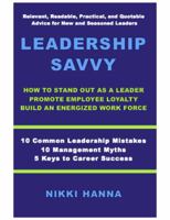 Leadership Savvy 0982872615 Book Cover