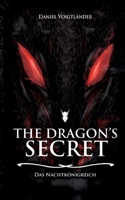 The Dragon's Secret: Das Nachtkönigreich 373924738X Book Cover