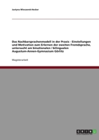 Das Nachbarsprachenmodell in Der Praxis. Einstellungen Und Motivation Zum Erlernen Der Zweiten Fremdsprache 3638697169 Book Cover