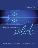 Optical Properties of Solids: Pathway to Single Photon Source B0GK9NBW5L Book Cover
