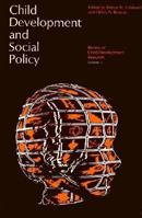 Review of Child Development Research, Volume 3: Child Development and Social Policy 0226090442 Book Cover