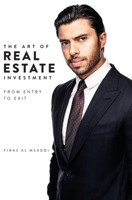 The Art of Real Estate Investment : From Entry To Exit 1860635431 Book Cover