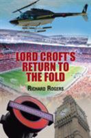 Lord Croft's Return to the Fold 1514462354 Book Cover