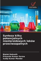 Synteza kilku potencjalnych niesteroidowych leków przeciwzapalnych (Polish Edition) 6208819393 Book Cover