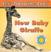 New Baby Giraffe/Nueva Bebe Jirafa - Smithsonian Let's Go to the Zoo (English/Spanish bilingual board book) (Smithsonian Bilingual Books) 1607272288 Book Cover
