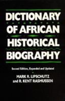 Dictionary of African Historical Biography 0520051793 Book Cover
