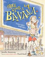 Once Upon a Banana 0689842511 Book Cover