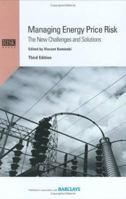 Managing Energy Price Risk: The New Challenges and Solutions 1904339190 Book Cover