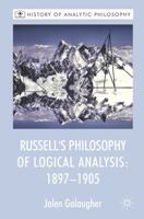 Russell's Philosophy of Logical Analysis, 1897-1905 1349453730 Book Cover