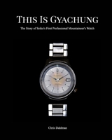 This Is Gyachung 1006599436 Book Cover