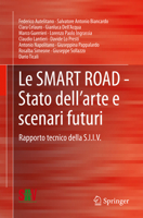 Le Smart Road - Stato Dell'arte E Scenari Futuri: Rapporto Tecnico Della Siiv 3031961439 Book Cover