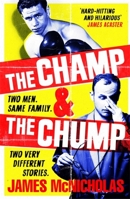 The Champ  The Chump 1472280407 Book Cover