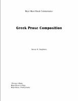 Greek Prose Composition (Bryn Mawr Greek Commentaries) 193101910X Book Cover