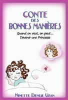 Conte Des Bonnes Manieres (Devenir Une Princesse) 2953911901 Book Cover