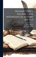 Nostra "Terza pagina". Con interventi di Alvaro [et al.] (Italian Edition) 1024119076 Book Cover