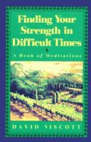 Finding Your Strength in Difficult Times