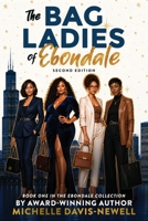 The Bag Ladies of Ebondale (The Ebondale Collection) B0DDTRQ1H5 Book Cover