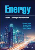 Energy: Crises, Challenges and Solutions 1119741440 Book Cover