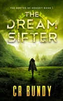 The Dream Sifter 0985418516 Book Cover