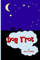 Dog Trot 1535139609 Book Cover