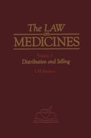 The Law on Medicines: Volume 3 Distribution and Selling 9401098603 Book Cover