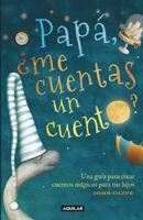 Papá, ¿me cuentas un cuento? 6073131240 Book Cover