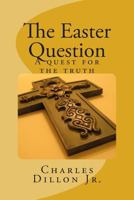 The Easter Question 1497370833 Book Cover