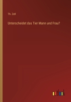 Unterscheidet Das Tier Mann Und Frau? 3846014540 Book Cover
