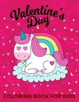 Valentine's Day Coloring Book For Kids: 30 Pages Full of Fun Valentine's Day Coloring Book with Hearts and shapes, Lovely Animals, love Quotes, and ... Preschool 8.5 x 11 Inches (21.59 x 27.94 cm) 1655820923 Book Cover